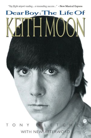 Dear Boy: The Life of Keith Moon