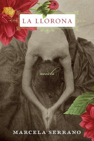 La Llorona: Novela