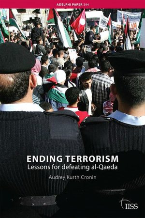 Ending Terrorism: Lessons for Policymakers from the Decline and Demise of Terrorist Groups