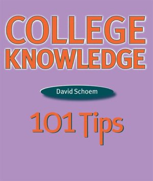 College Knowledge: 101 Tips
