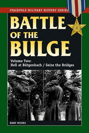 Battle of the Bulge, Volume Two: Hell at Butgenbach/Sieze the Bridges