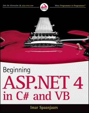 Beginning ASP.NET 4: in C# and VB
