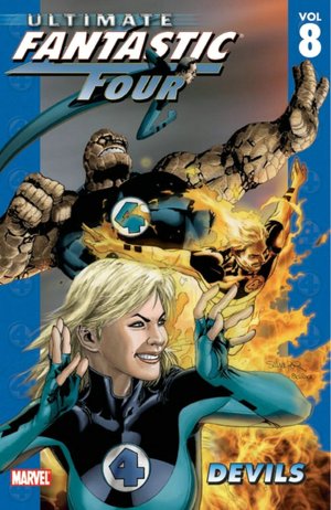 Ultimate Fantastic Four - Volume 8: Diablo