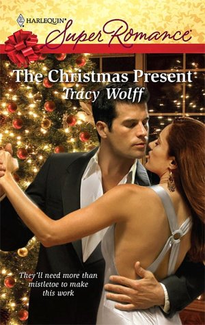 The Christmas Present (Harlequin Super Romance #1607)