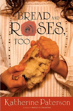 Bread and Roses, Too