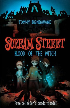 Blood of the Witch (Scream Street Series #2)