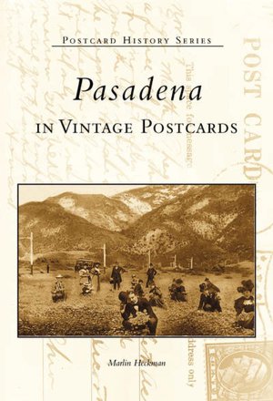 Pasadena Postcards