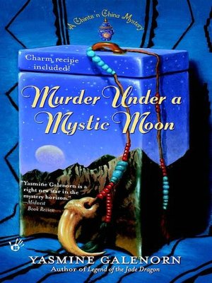 Murder under a Mystic Moon (Chitz n' China Mystery Series #3)