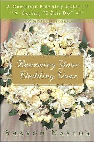 Renewing Your Wedding Vows A Complete Planning Guide to Saying nookbook
