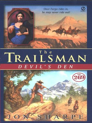 Devil's Den 269 (Trailsman Series #269)