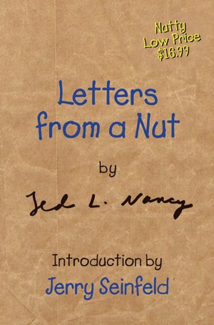 Letters From a Nut