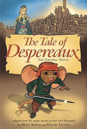 Tale of Despereaux Movie Tie-In Graphic Novel