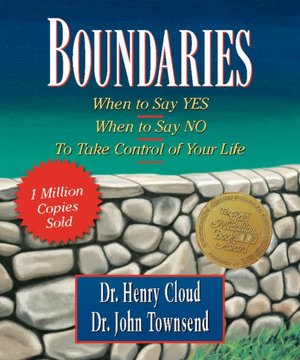 Boundaries: When to Say Yes, When to Say No, to Take Control of Your Life (Inspirio/Zondervan Miniature Editions)
