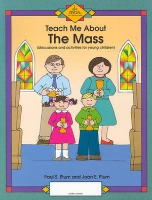 Teach Me About. . . Mass