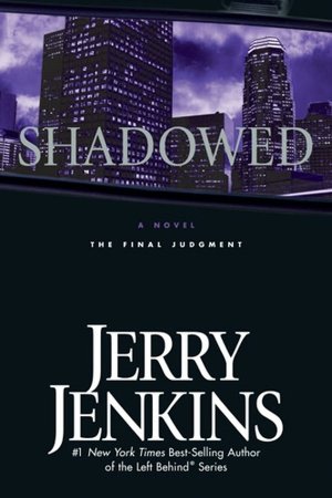 Shadowed: The Final Judgment (Underground Zealot Series #3)