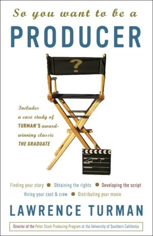 So You Want to Be a Producer