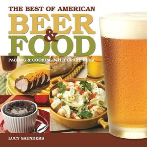 Best of American Beer and Food: Pairing and Cooking with Craft Beer