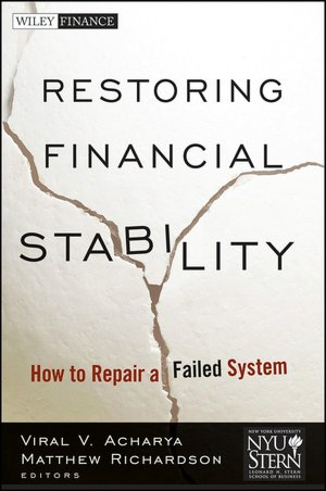 Restoring Financial Stability: How to Repair a Failed System