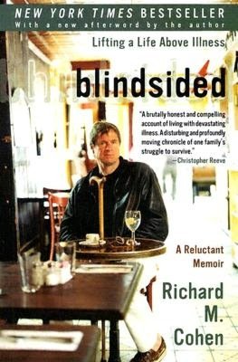 Blindsided: Lifting a Life above Illness