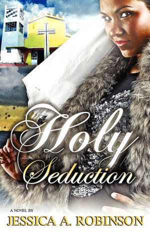 Holy Seduction (Peace In The Storm Publishing Presents)