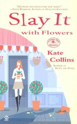 Slay It with Flowers (Flower Shop Mystery Series #2)