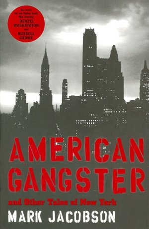 American Gangster: And Other Tales of New York