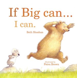 If Big Can... I Can