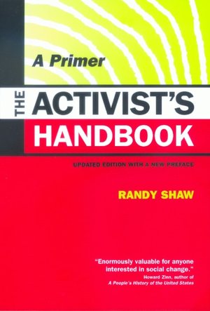 The Activist's Handbook: A Primer