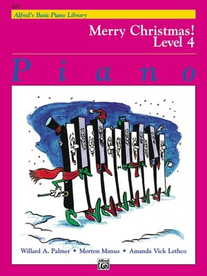 Alfred's Basic Piano Course Merry Christmas!, Bk 4