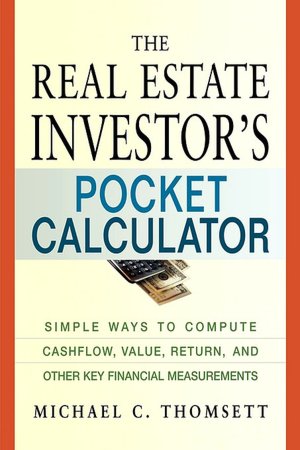 The Real Estate Investor's Pocket Calculator