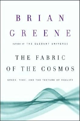 The Fabric of the Cosmos: Space, Time, and the Texture of Reality