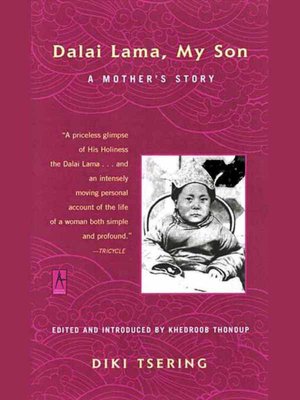 Dalai Lama, My Son: A Mother's Story
