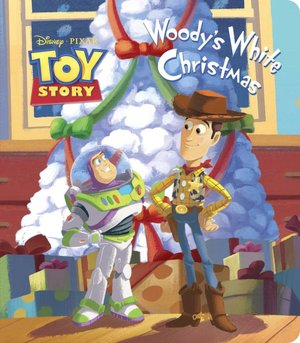 Woody's White Christmas (Disney/Pixar Toy Story)