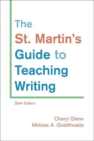 St. Martin's Guide to Teaching Writing