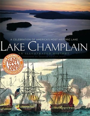 Lake Champlain: An Illustrated History