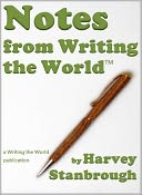 Notes from Writing the World