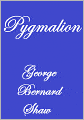 PYGMALION