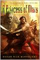 A Princess of Mars: John Carter of Mars, Book One