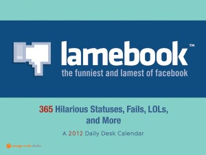 2012 Lamebook Daily Desk Calendar