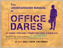 2012 Underground Manual of Office Dares Daily Desk Calendar