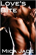 Love's Bite (An Erotic / Erotica Vampire Romance)