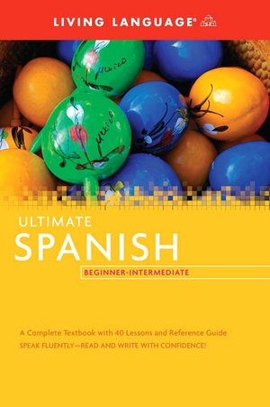 Ultimate Spanish Beginner-Intermediate