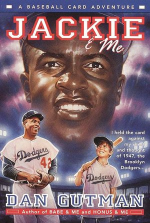 Jackie and Me (Baseball Card Adventure Series)