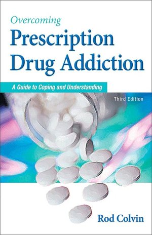 Overcoming Prescription Drug Addiction: A Guide to Coping and Understanding