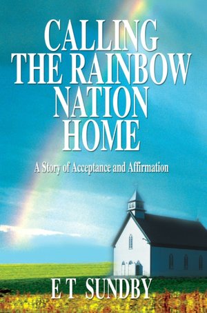 Calling the Rainbow Nation Home:A Story of Acceptance and Affirmation