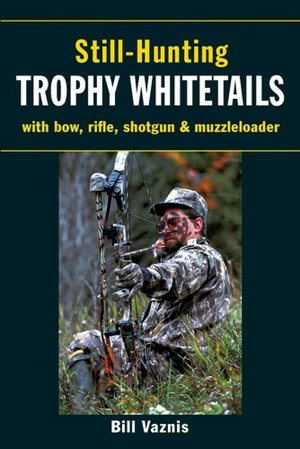 Still-Hunting for Trophy Whitetails