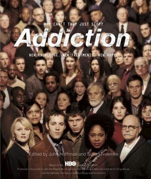 Addiction: Why Can't They Just Stop? New Knowledge. New Treatments. New Hope.
