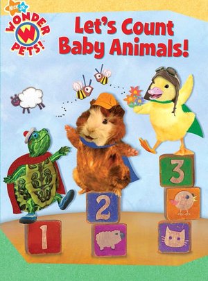 Let's Count Baby Animals! (Wonder Pets! Series)