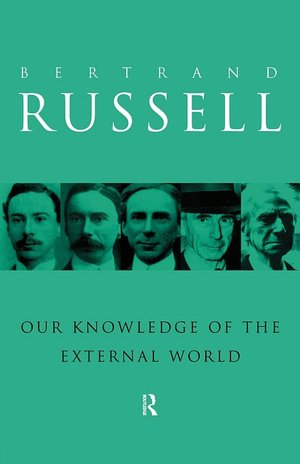 Our Knowledge Of The External World
