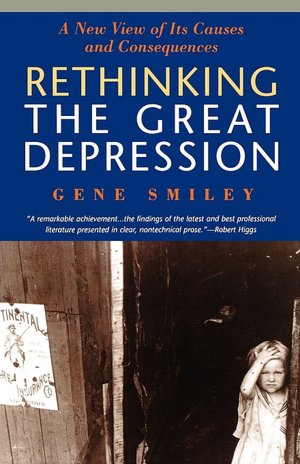 Rethinking The Great Depression